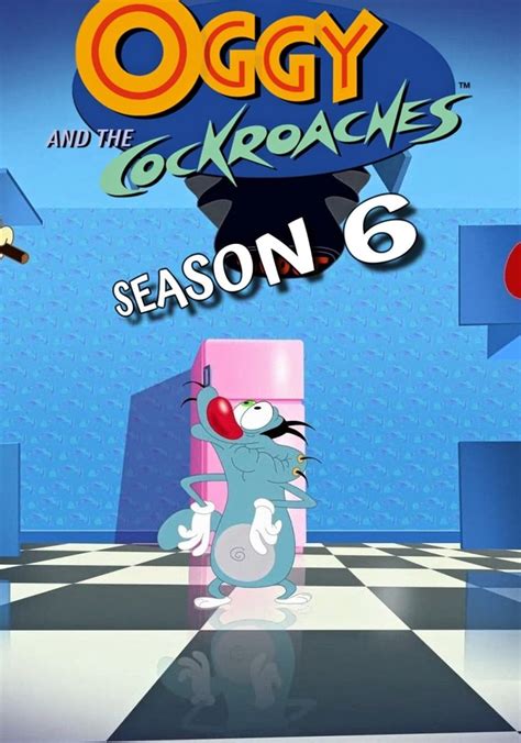 Oggy And The Cockroaches Season 6 Episodes Streaming Online
