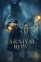 Ver Carnival Row (2019) Online Latino HD - Pelisplus