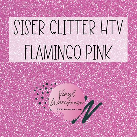 Siser Glitter Htv Flamingo Pink The Vinyl Warehouse