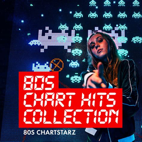 80s Chart Hits Collection Compilation De 80s Chartstarz Spotify