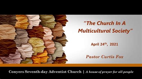 The Church In A Multicultural Society Youtube