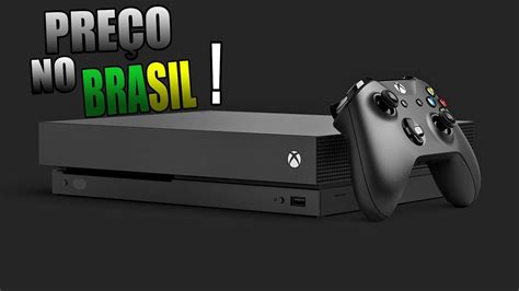 Xbox One X Pre O No Brasil Vale A Pena Comprar Youtube
