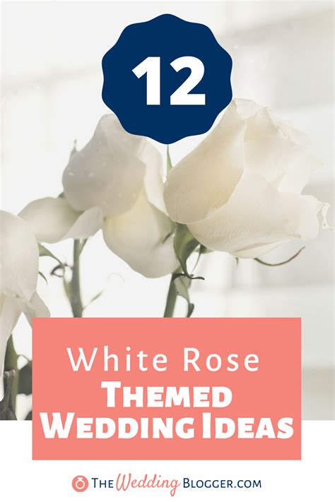 Looking For White Rose Themed Wedding Ideas This Article Gives You