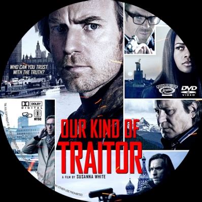 Our kind of traitor is a 2016 british spy thriller film directed by susanna white and written by hossein amini, adapted from john le carré's 2010 novel of the same name. CoverCity - DVD Covers & Labels - Our Kind of Traitor
