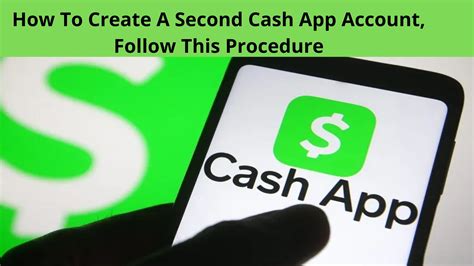 How To Create A Second Cash App Account 2023, Step-By-Step