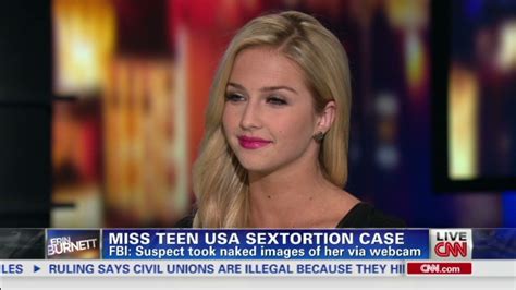 Miss Teen Usa Victimized In Bizarre Sextortion Case Erin Burnett