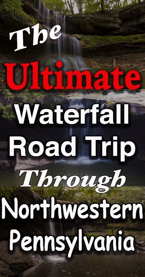 The Ultimate Waterfall Road Trip Through Nw Pennsylvania Pennsylvania