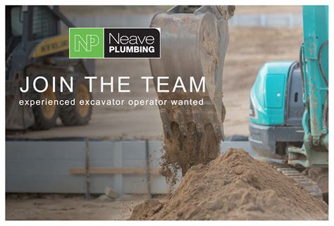 Wanted - Excavator Operator - Neave Plumbing