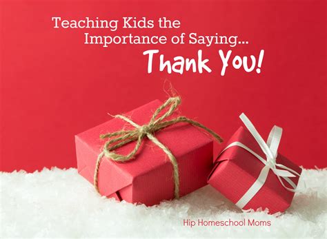 Maybe you would like to learn more about one of these? Teaching Kids the Importance of Saying Thank You - Hip ...