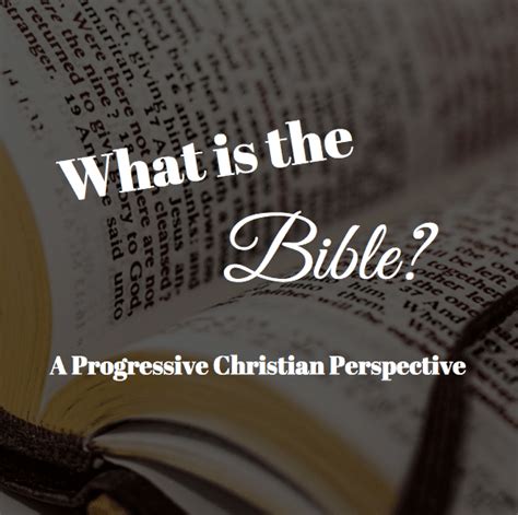 What Is The Bible A Progressive Perspective Brandan Robertson