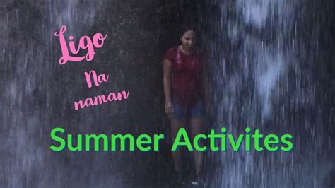 Part Ligo Na Naman Mountain Summer Activties Youtube