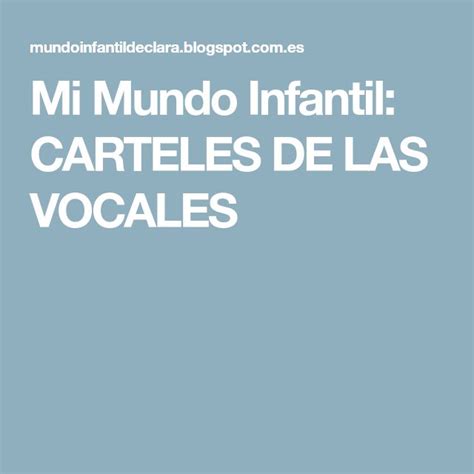 Mi Mundo Infantil CARTELES DE LAS VOCALES Vocal E Cartel Mundo