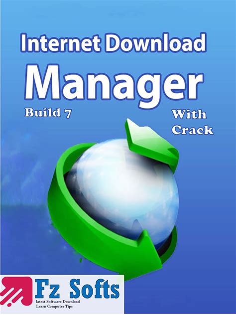 Internet Download Manager Free Download With Crack ~ Fz Softs