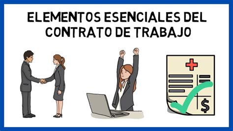 Los 8 Elementos Esenciales Del Contrato De Trabajo 📑