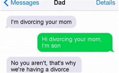 Hi Divorcing Your Mom R Holup