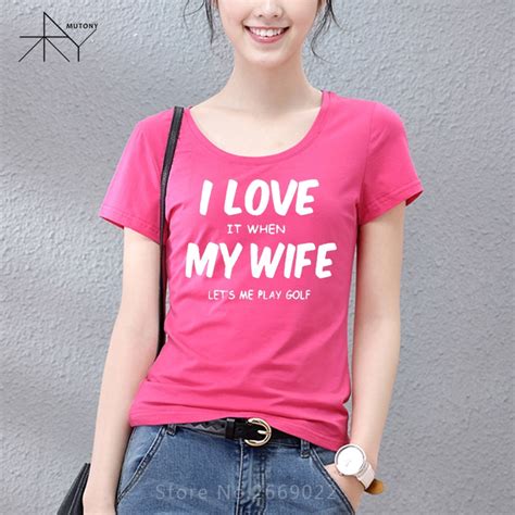 New I Love My Wife Lets Me Play Rude Funny T Shirt Women Funny Cotton Short Sleeve T Shirt
