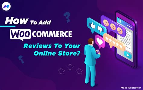 How To Add Woocommerce Reviews Makewebbetter