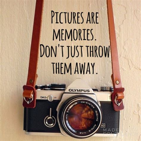 Pictures are memories! | Inspirational quotes, Beautiful quotes, Quotes