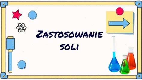 Zastosowanie Soli