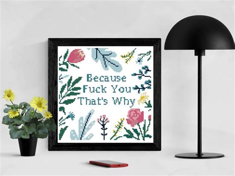 because fuck you that s why cross stitch pattern pdf etsy