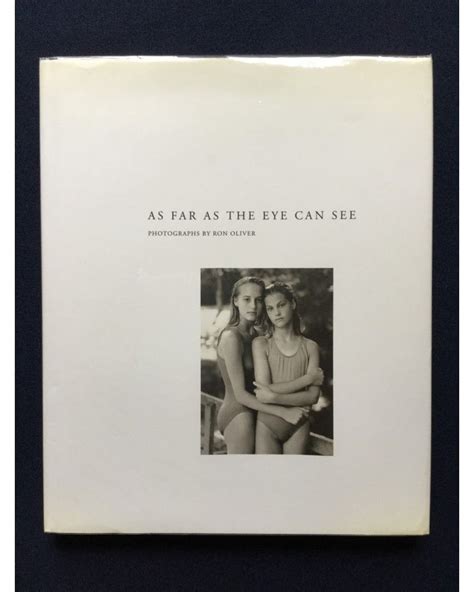 Ron Oliver As Far As The Eye Can See Pages X Cm First Edition In Very