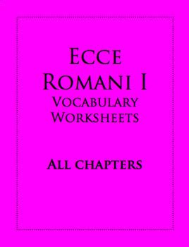 Ecce Romani I Vocabulary Worksheets All Chapters By Magister Felix