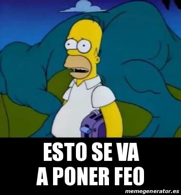 Meme Personalizado Esto Se Va A Poner Feo 31032608