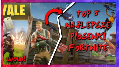 Top 5 Najlepsze Polskie Piosenki Fortnite Youtube