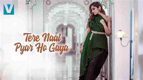 Tere Naal Pyar Ho Gaya Lyrics Asees Kaur And Krsna Solo