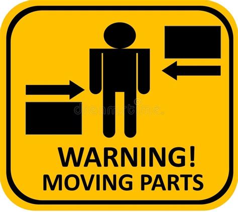 Moving Parts Warning Signboard Stock Vector Illustration Of Logo