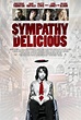 Sympathy for Delicious (2010) - FilmAffinity