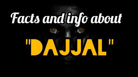 Facts And Info About Dajjalpart 1islamic Remindersdaily