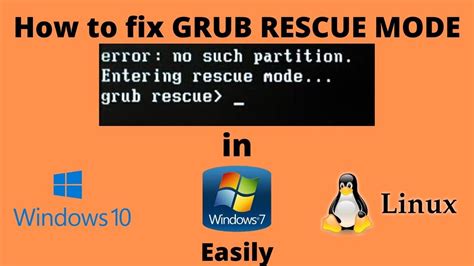 How To Fix Grub Rescue Mode No Such Partition Quickly Rescue Mode