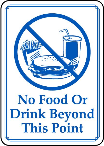 No Food Or Drink Beyond This Sign Save 10 Instantly