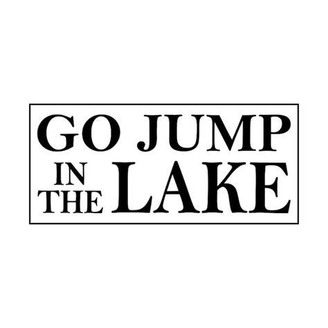 Sign Stencil Go Jump In The Lake 8 X 18 Stencil Reusable Etsy Canada