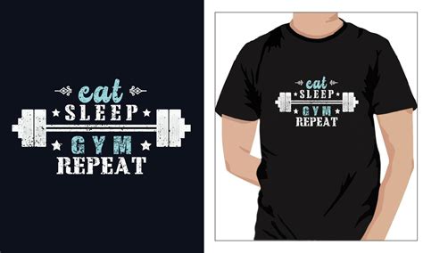 Gym Fitness T Shirts Design Eat Sleep Gym Repeat 17645333 Vector Art At Vecteezy
