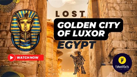 Discovering Lost Golden City Of Luxor New Archaeological Findings In Egypt 2023 Fakooti