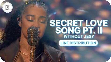 Little Mix ~ Secret Love Song Pt Ii Live ~ Ot3 Line Distribution [without Jesy] Youtube