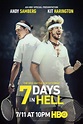 7 Days in Hell - Film 2015 - FILMSTARTS.de
