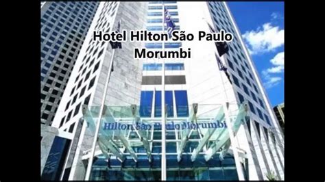 Hotel Hilton São Paulo Morumbi Youtube