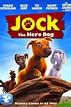 Jock the Hero Dog (2011) — The Movie Database (TMDB)