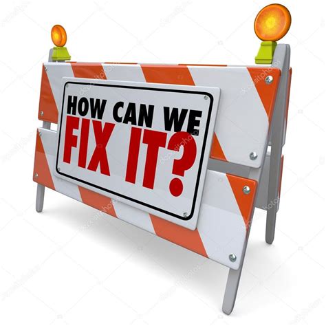 How Can We Fix It Words On A Road Construction Barrier Stock Photo By