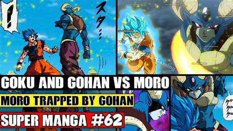 To read it legally, visit viz website or mangaplus website or the shonen jump app on june 20, 2021. GOKU AND GOHAN ATTACK MORO! More Additional Dragon Ball Super Manga Chapter 62 Spoilers - YouTube