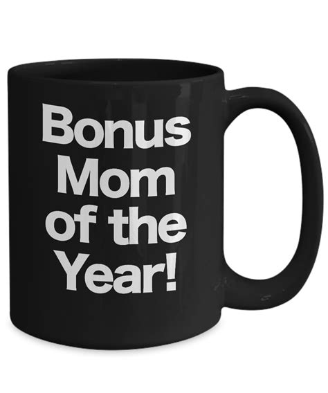 Bonus Mom Mug Black Coffee Cup Funny T For Mother’s Day Worlds Best Stepmom Ebay