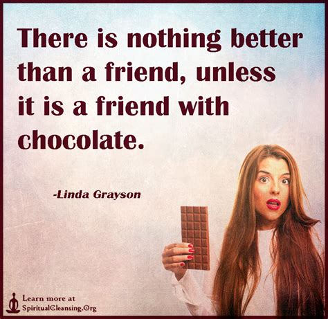 There Is Nothing Better Than A Friend Unless It Is A Friend