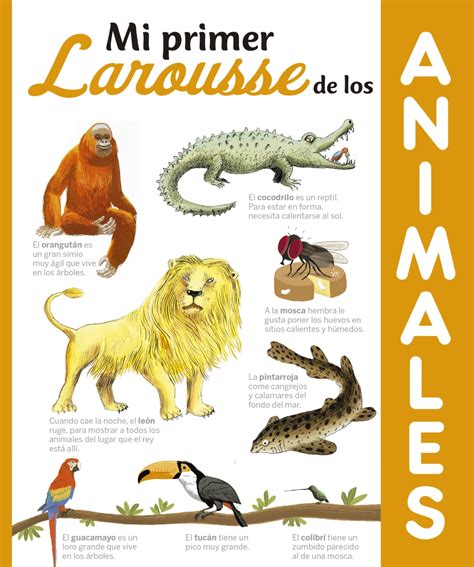 Mi Primer Larousse De Los Animales Larousse Editorial