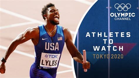 Athletes To Watch Tokyo 2020 Noah Lyles Youtube