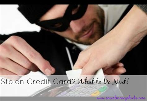 It seems like my credit card is stolen every couple years. Stolen Credit Card - What to Do Next - Smart Money Chicks