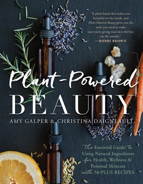 Plant Powered Beauty Benbella Books