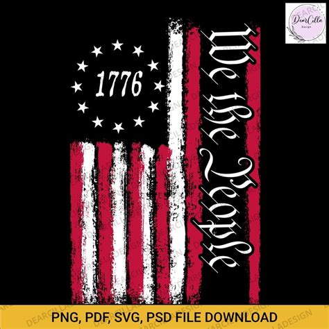 We The People 1776 Png Svg Pdf American Patriot Usa Flag Svg Etsy